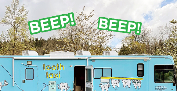 The tooth taxi which brings dental care to kids in venerable communities across Oregon.